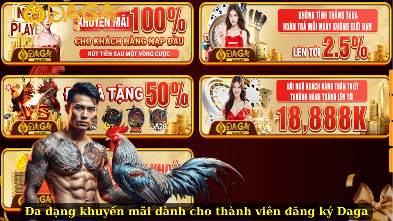 Đa dạng khuyến mãi dành cho thành viên đăng ký Daga