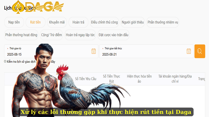 Xử lý các lỗi thường gặp khi thực hiện rút tiền tại Daga